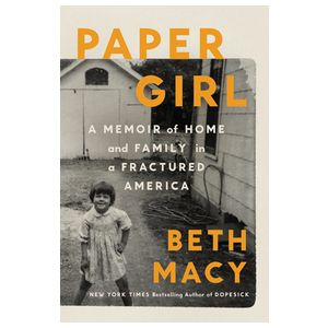 Paper Girl: A Memoir of Home and Family in a Fractured America Product Image
