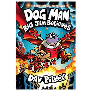 Dog Man: Big Jim Believes: A Graphic Novel (Dog Man #14): From the Creator of Captain Underpants Product Image