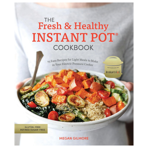Instant Pot The Fresh & Healthy Instant Pot Cookbook Product Image
