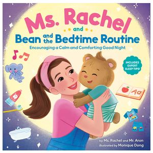 Ms. Rachel and Bean and the Bedtime Routine: Encouraging a Calm and Comforting Good Night Product Image