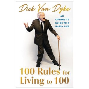 100 Rules for Living to 100: An Optimist's Guide to a Happy Life Product Image