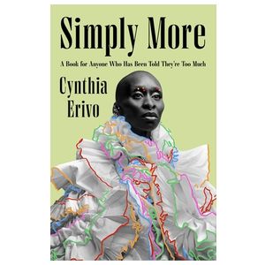 Simply More: A Book for Anyone Who Has Been Told They're Too Much Product Image