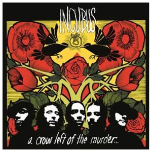 Incubus: A Crow Left of the Murder... [LP] - VINYL Product Image