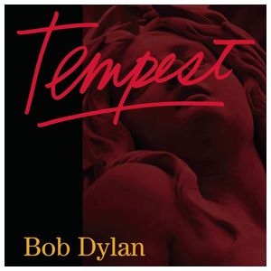 Bob Dylan: Tempest [Deluxe] [Limited Edition] [Two-LP] [LP] - VINYL Product Image