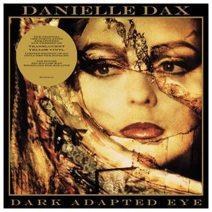 Danielle Dax: Dark Adapted Eye [LP] - VINYL Product Image