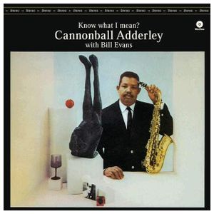 Cannonball Adderley: Know What I Mean? [LP] - VINYL Product Image