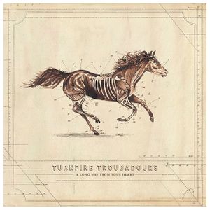 Turnpike Troubadours: A Long Way from Your Heart [LP] - VINYL Product Image