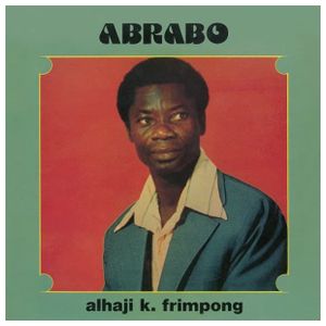 Alhaji K. Frimpong: Abrabo [LP] - VINYL Product Image