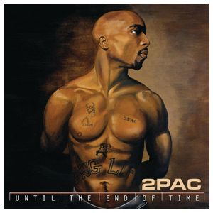 2Pac: Until the End of Time [LP] - VINYL Product Image
