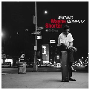 Wayne Shorter: Wayning Moments [LP] - VINYL Product Image