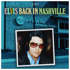 Elvis Presley: Elvis Back in Nashville [LP] - VINYL Product Image
