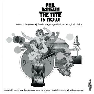 Phil Ranelin: The Time Is Now!: Tribe Records, Vol. 6 [LP] - VINYL Product Image