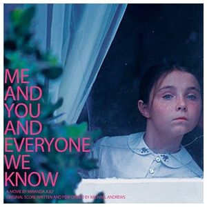 Michael Andrews: Me and You and Everyone We Know [Original Score] [LP] - VINYL Product Image