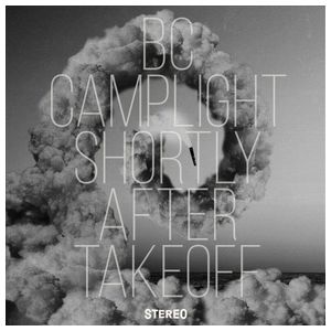 BC Camplight: Shortly After Takeoff [LP] - VINYL Product Image