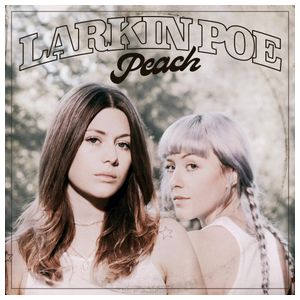 Larkin Poe: Peach [LP] [VINYL] Product Image