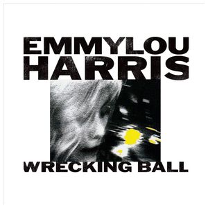 Emmylou Harris: Wrecking Ball [LP] - VINYL Product Image