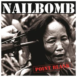 Nailbomb: Point Blank [LP] - VINYL Product Image