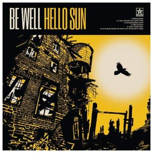 Be Well: Hello Sun [Clear & Black Vinyl] [Extended Play Record] Product Image