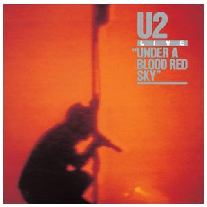 U2: Under a Blood Red Sky [LP] - VINYL Product Image