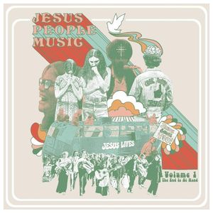 Various Artists: Jesus People Music, Vol. 1: The End Is at Hand [LP] - VINYL Product Image