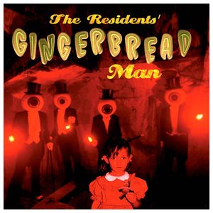 The Residents: Gingerbread Man [LP] - VINYL Product Image