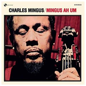 Charles Mingus: Mingus Ah Um [LP] - VINYL Product Image