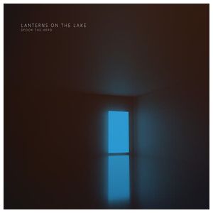 Lanterns on the Lake: Spook the Herd [LP] - VINYL Product Image