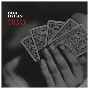 Bob Dylan: Fallen Angels [LP] [LP] - VINYL Product Image