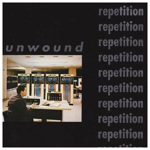Unwound: Repetition [LP] [VINYL] Product Image