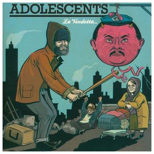 Adolescents: La Vendetta E un Piatto Che Va Servito Freddo [LP] - VINYL Product Image