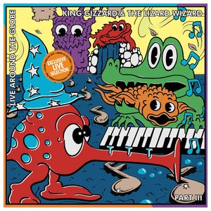 King Gizzard & the Lizard Wizard: Live Around the Globe, Pt. 3 [LP] - VINYL Product Image