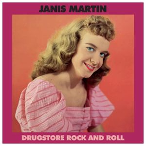 Janis Martin: Drugstore Rock and Roll [LP] - VINYL Product Image