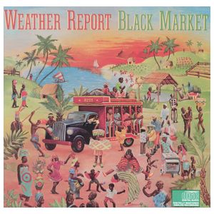 Weather Report: Black Market [LP] - VINYL Product Image
