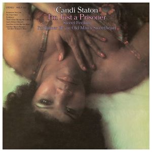 Candi Staton: I'm Just a Prisoner [LP] - VINYL Product Image