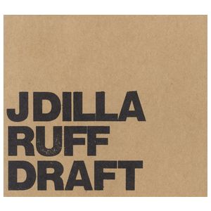 J Dilla: Ruff Draft [LP] [VINYL] Product Image