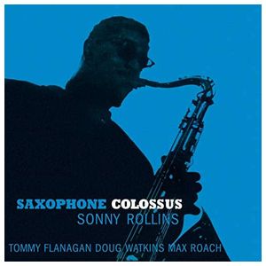 Sonny Rollins: Saxophone Colossus [LP] - VINYL Product Image