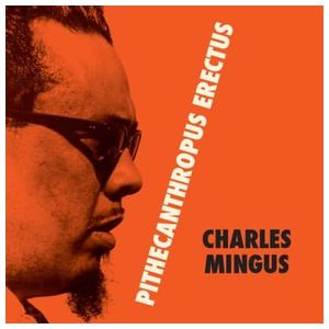 Charles Mingus: Pithycanthropus Erectus [LP] - VINYL Product Image