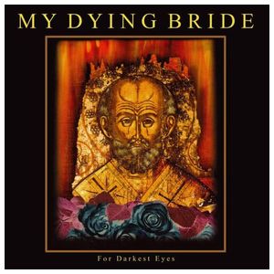 My Dying Bride: For Darkest Eyes [LP] - VINYL Product Image