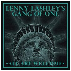 Lenny Lashley's Gang of One: All Are Welcome [LP] - VINYL Product Image