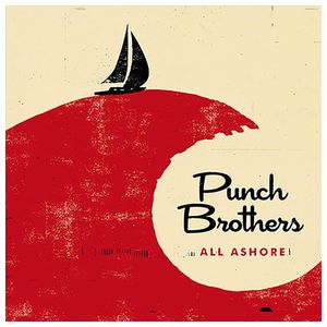 Punch Brothers: All Ashore [LP] - VINYL Product Image