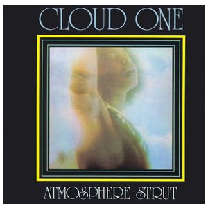 Cloud One: Atmosphere Strut [LP] - VINYL Product Image