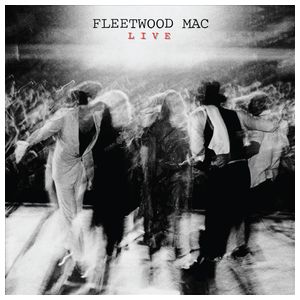 Fleetwood Mac: Fleetwood Mac Live [LP] - VINYL Product Image