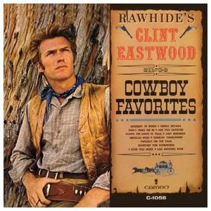 Clint Eastwood: Rawhide's Clint Eastwood Sings Cowboy Favorites [Amber LP] [LP] - VINYL Product Image