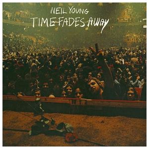 Neil Young: Time Fades Away [LP] - VINYL Product Image