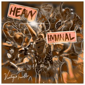 Vintage Trouble: Heavy Hymnal [LP] - VINYL Product Image
