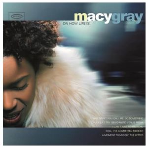 Macy Gray: On How Life Is [LP] - VINYL Product Image