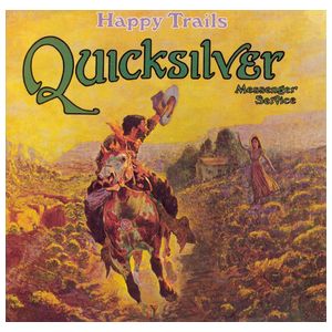Quicksilver Messenger Service: Happy Trails [LP] - VINYL Product Image