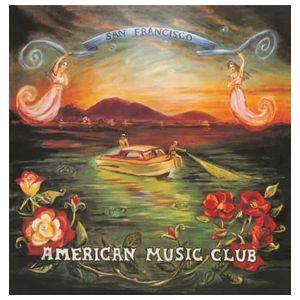 American Music Club: San Francisco [LP] - VINYL Product Image