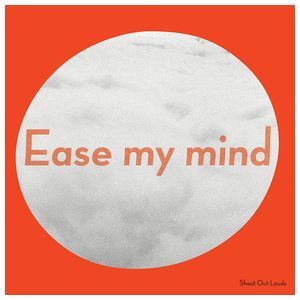 Shout Out Louds: Ease My Mind [LP] [LP] - VINYL Product Image