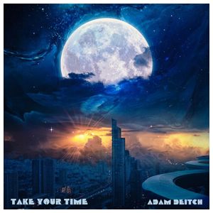 Adam Deitch: Take Your Time [LP] - VINYL Product Image